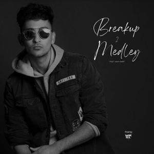 Breakup Medley 2 (feat. Zack Knight)