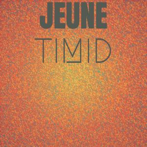 Jeune Timid