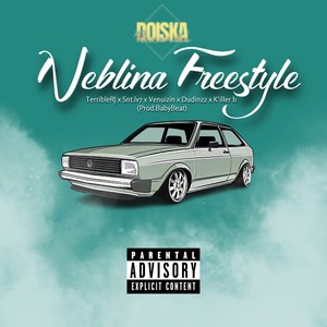 Neblina Freestyle (Explicit)