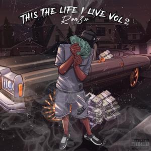 This the life i live (Explicit)