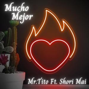 Mucho Mejor (feat. Shori Mai) [Explicit]