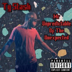 Mr Unpredictable of the Unexpected (Explicit)