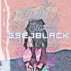 MIAMI STONED (feat. Jimmy Stoned) [Explicit]