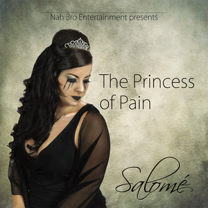 The Princess of Pain (Explicit)