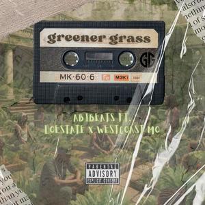 GREENER GRASS (Explicit)