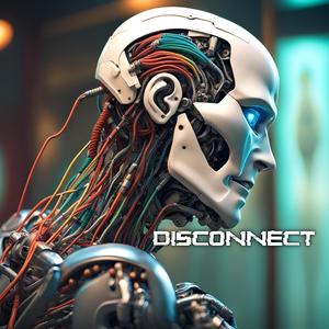 Disconnect (feat. Daniel Blackmore & Teddy Head)