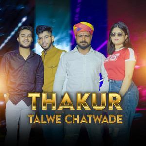 Thakur Talwe Chatwade