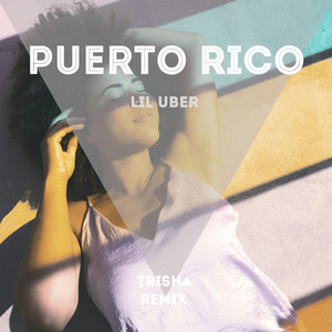 Puerto Rico (Trisha Remix)