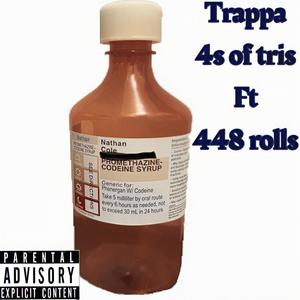 4s of tris (feat. 448 Rolls) [Explicit]