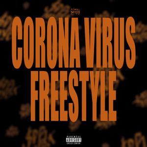 Coronavirus (Freestyle) [Explicit]