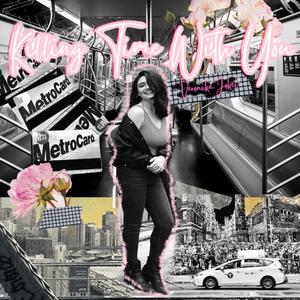 Killing time with you