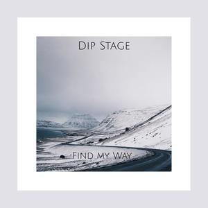 Dip Stage-Find My Way