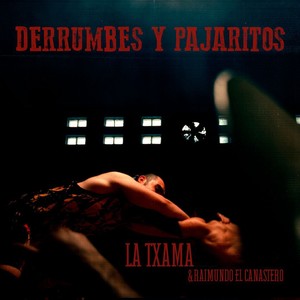 Derrumbes y Pajaritos (Explicit)