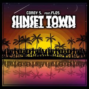 Sunset Town (feat. Flos) [Explicit]