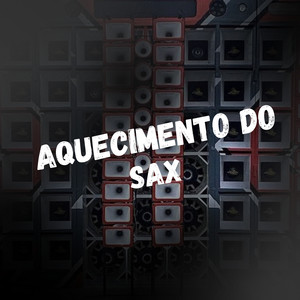 AQUECIMENTO DO SAX (Explicit)