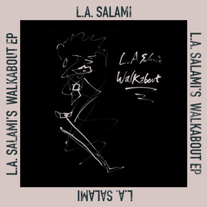 L.A. Salami's Walkabout EP