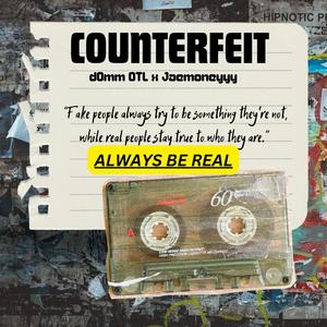 Counterfeit (feat. Jaemoneyyy) [Explicit]