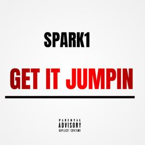 Get It Jumpin (Explicit)