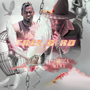 Free bird (Explicit)