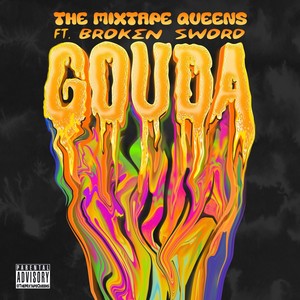 GOUDA (feat. Broken Sword) [Explicit]