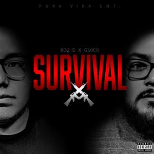 Survival (feat. Gloco) [Explicit]