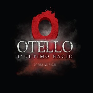 Otello (L'ultimo bacio) [Music from the Play]