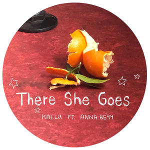 There She Goes (feat. Anna.beyy)