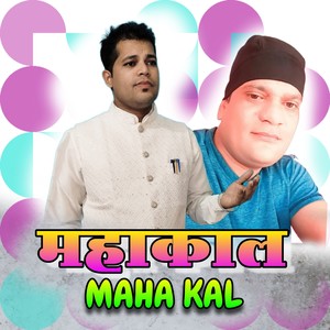 Maha Kal