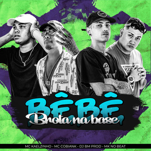 BROTA NA BASE BEBÊ (Explicit)