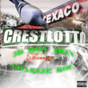 Crest Lotto (feat. Charlie Roc & 32 Brandon B) (Explicit)