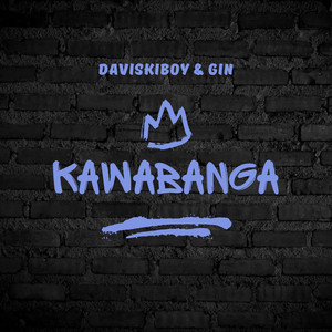 Kawabanga (Explicit)