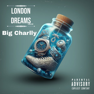 London Dreams (Explicit)