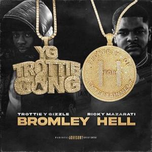 Bromley Hell (Explicit)