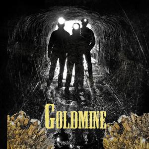 Goldmine (Explicit)