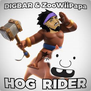 HOG RIDER (feat. DigBar) (Explicit)