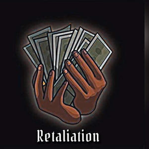 Retaliation (feat. Cebodabear) [Explicit]