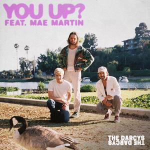 You Up? (feat. Mae Martin)