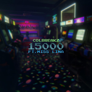 15000(feat. Miss Lina)