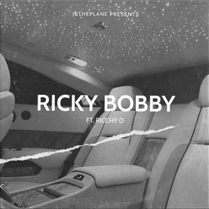 Ricky Bobby (feat. Ricchy D) [Explicit]