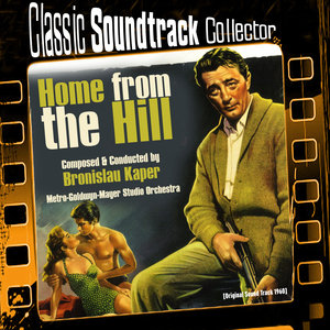 Home from the Hill (Ost) [1960]