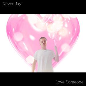 Love Someone