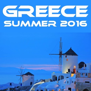 Greece Summer 2016 (Selected Housetunes) [Explicit]