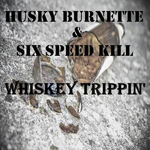 Whiskey Trippin'