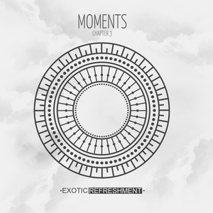 Moments - Chapter 3