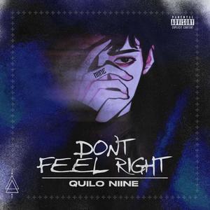 Don't Feel Right (Explicit)