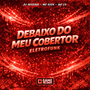 Debaixo Do Meu Cobertor (Explicit)