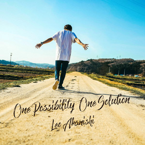 One Possibility One Solution