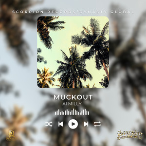 Muckout (Explicit)