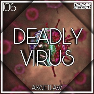 Deadly Virus