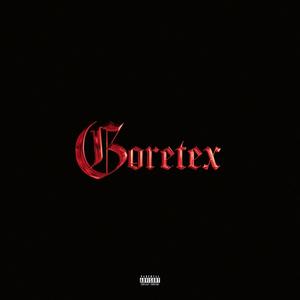 goretex (Explicit)